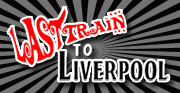 Last Train to Liverpool